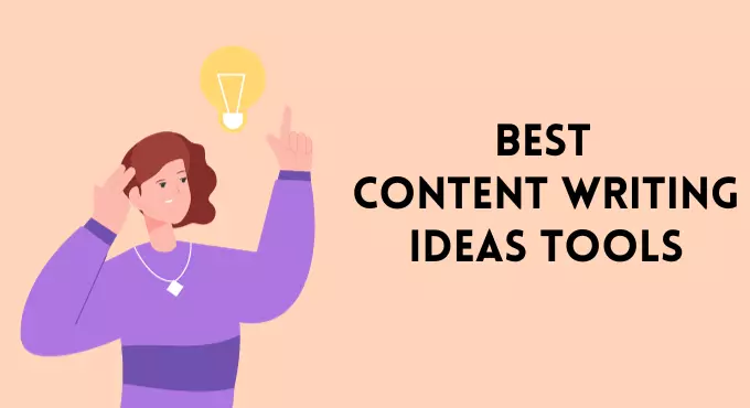 best content writing ideas tools- blogging tools